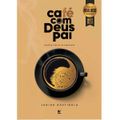 livro-cafe-com-deus-pai-rustirola-junior-1.jpg