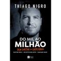 livro-do-mil-ao-milhao-nigro-thiago-edicao-especial-1.jpg