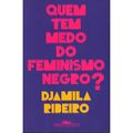 livro-quem-tem-medo-do-feminismo-negro--editora-companhia-das-letras-1.jpg