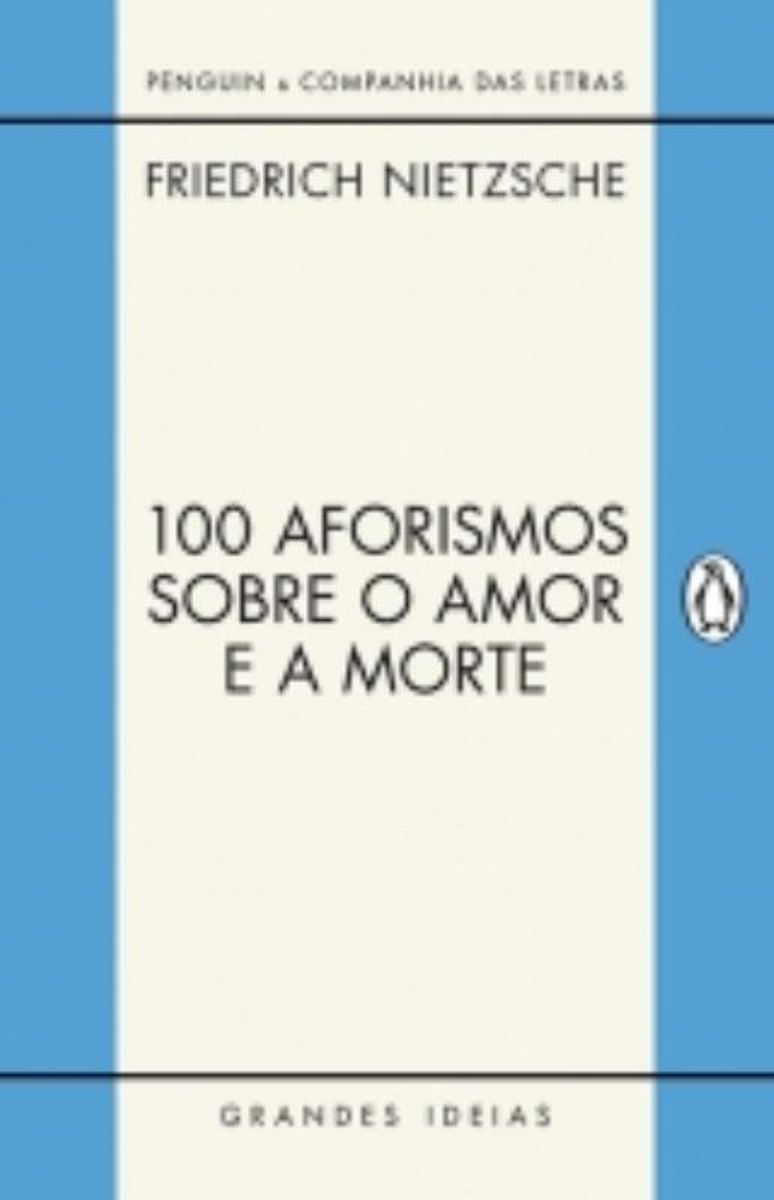 100 Aforismos Sobre O Amor E A Morte