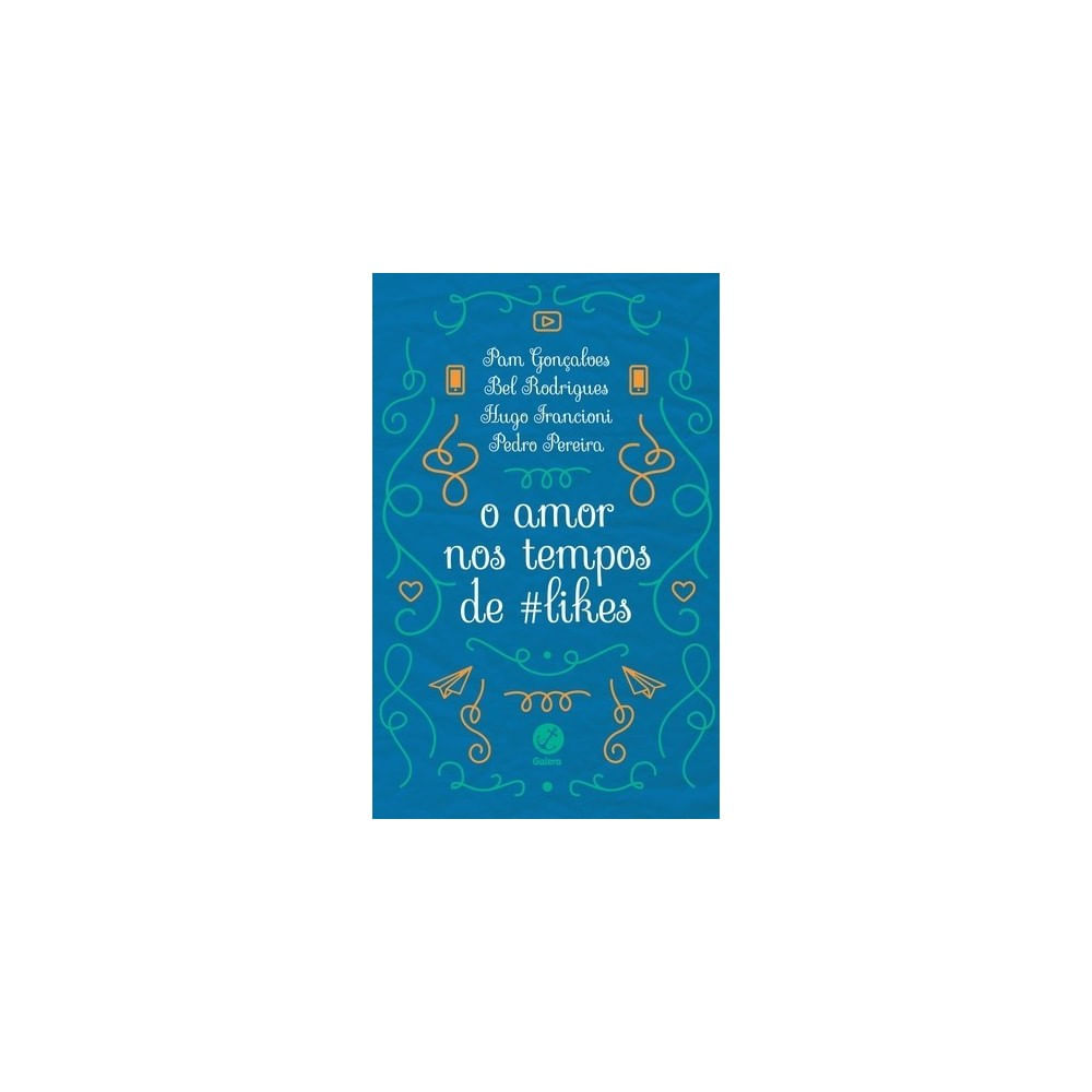 Livro - O Amor Nos Tempos De #Likes