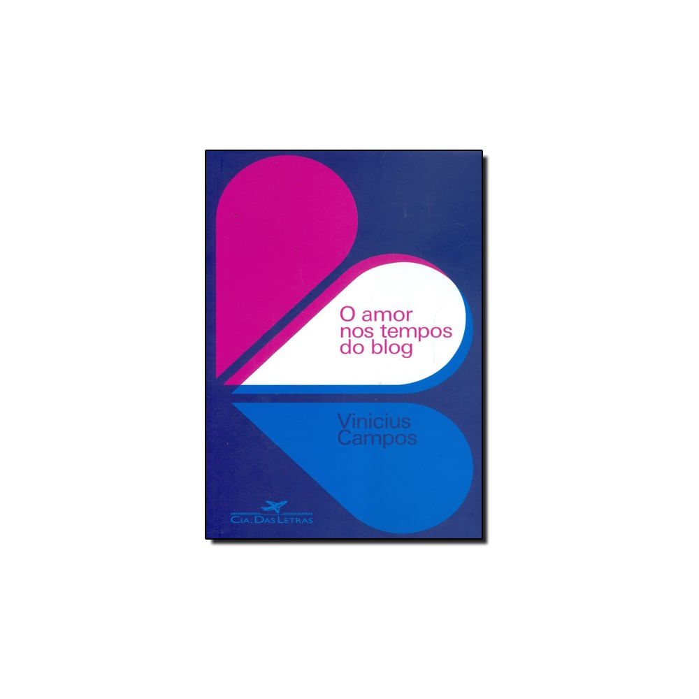 Livro - Amor Nos Tempos Do Blog, O
