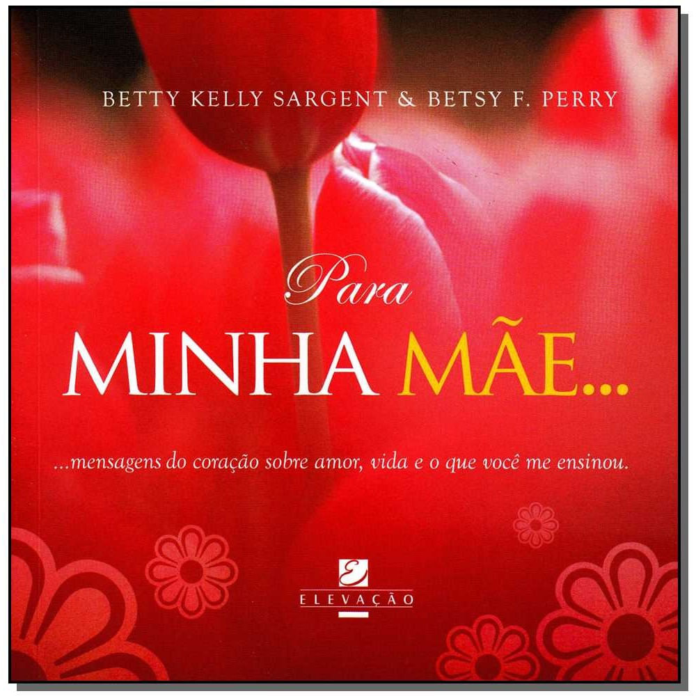 Livro - Para Minha Mae...