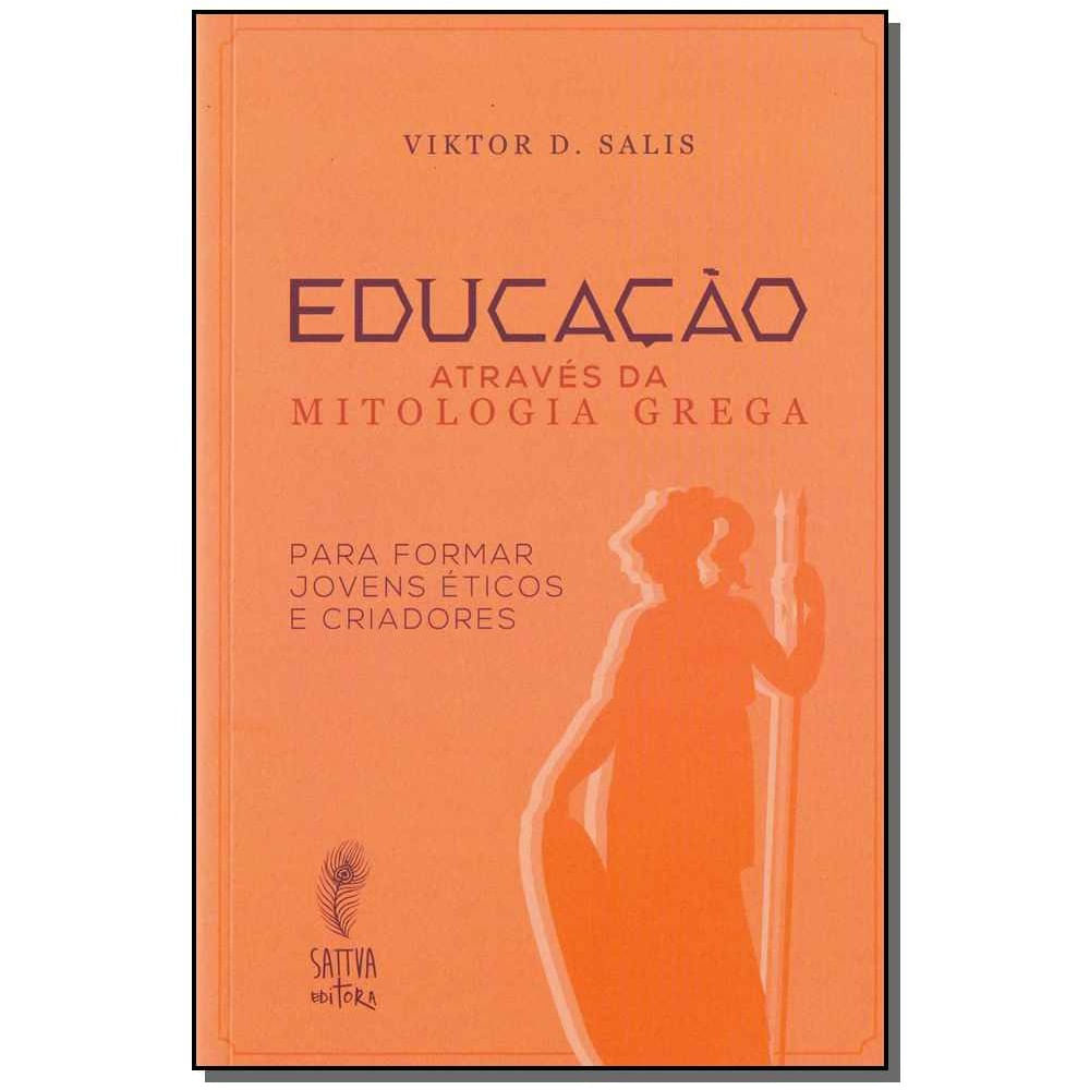 Livro - Educacao Atraves Da Mitologia Grega