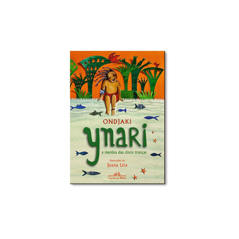Livro - Ynari, A Menina Das Cinco Tranças