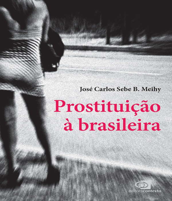Prostituicao A Brasileira