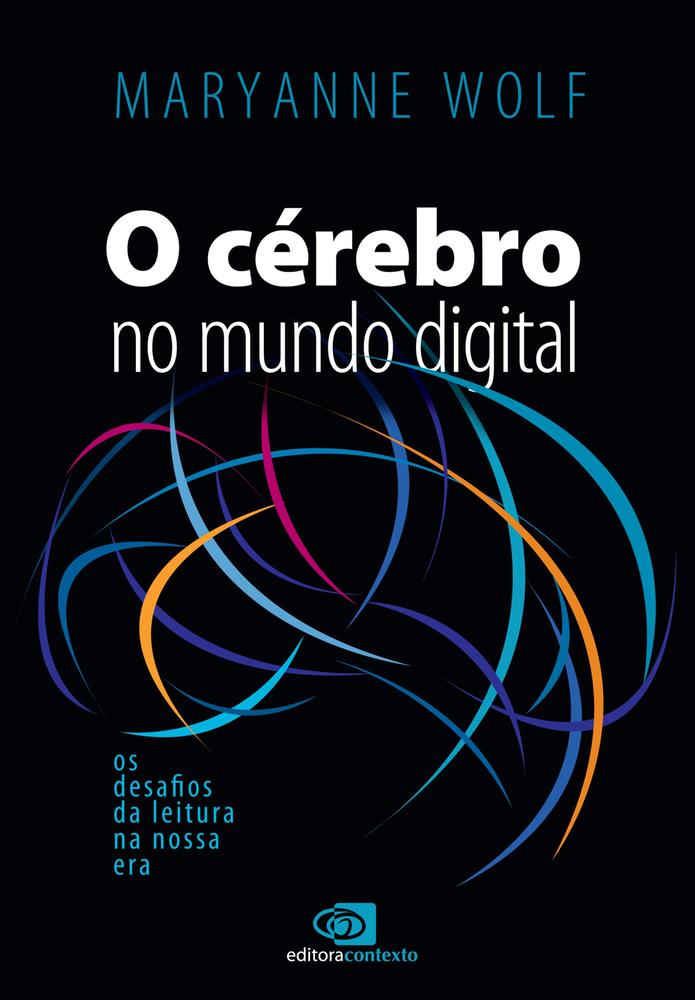 Cerebro No Mundo Digital, O - Contexto