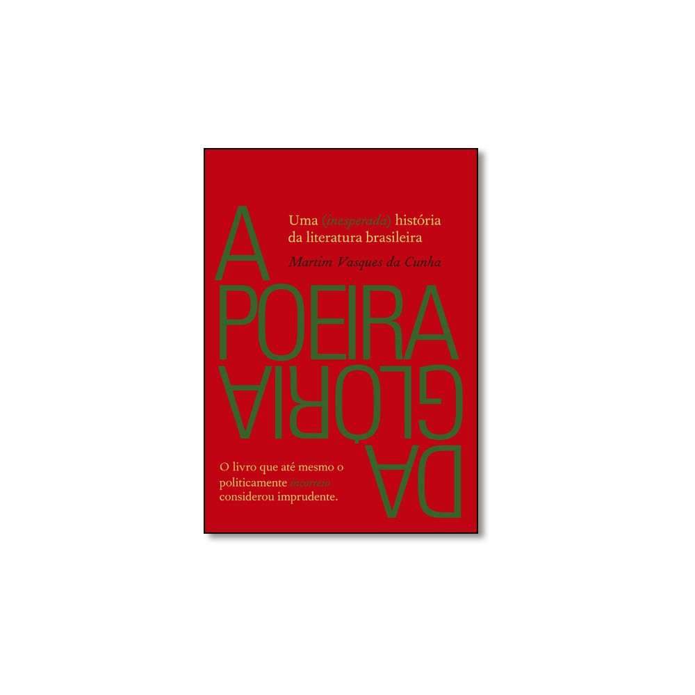 Livro - Poeira Da Gloria, A