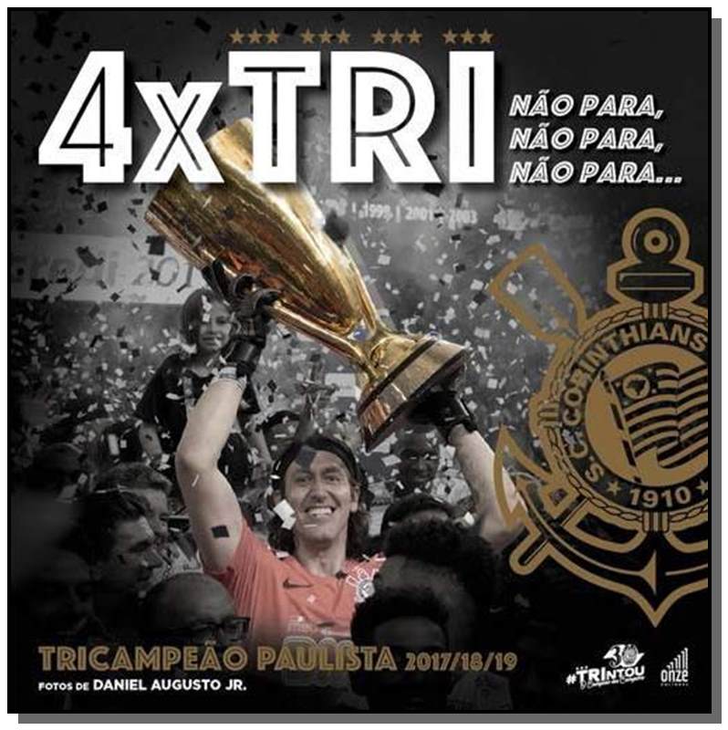 4Xtri - Tricampeao Paulista - Nao Para, Nao Para..