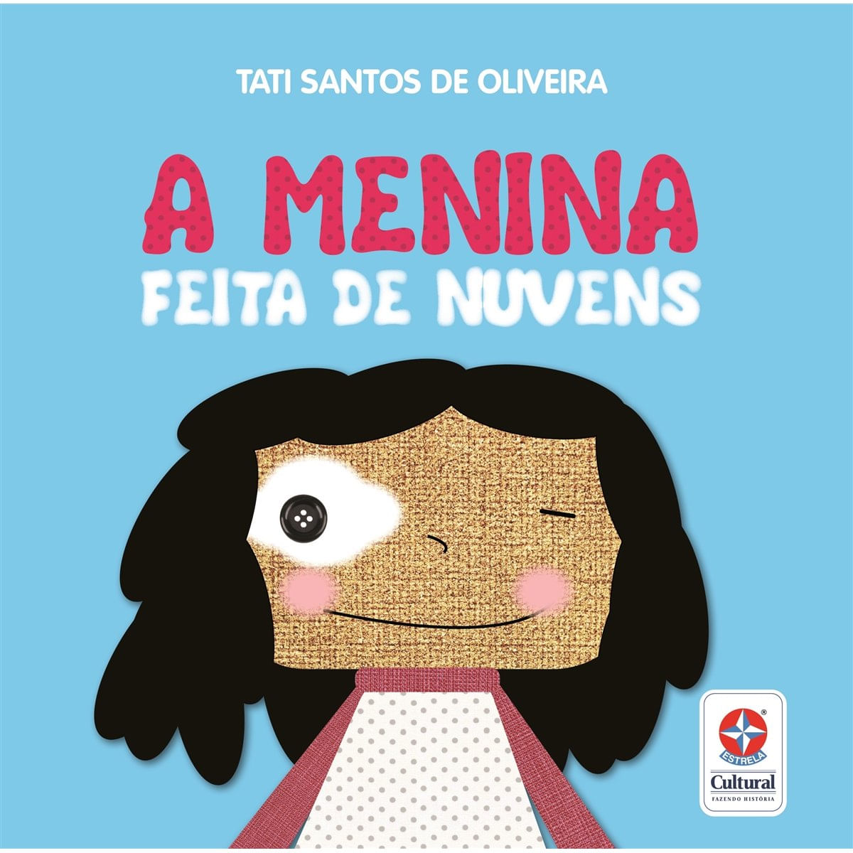 Livro A Menina Feita De Nuvens - Estrela