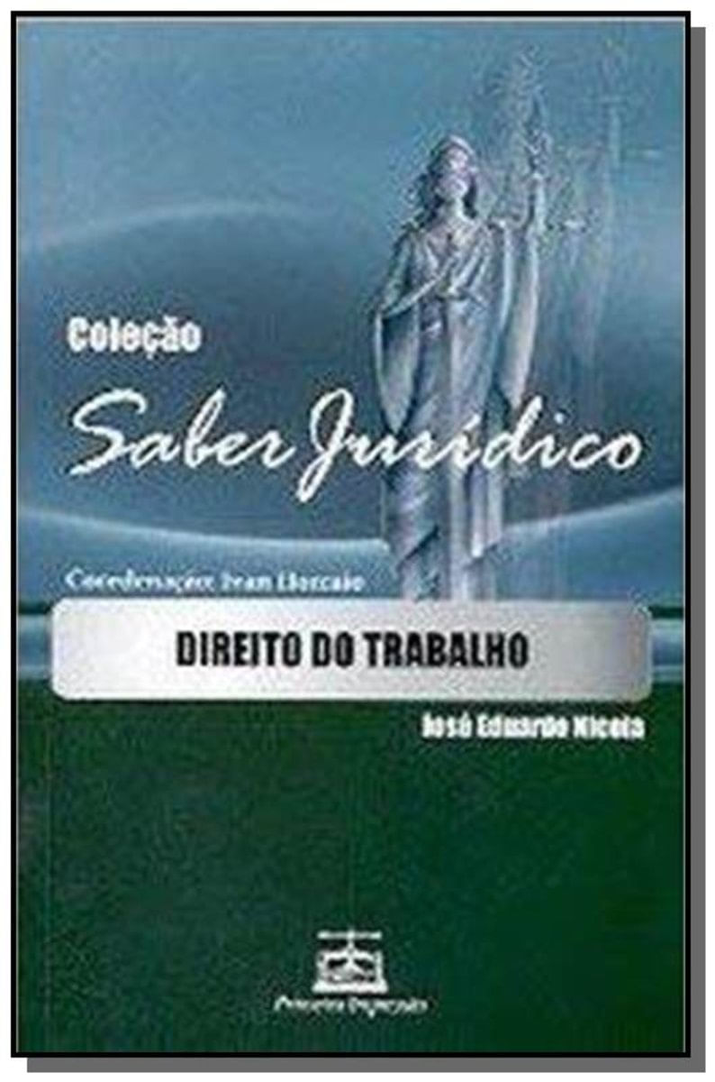 Colecao Saber Juridico - Direito Do Trabalho