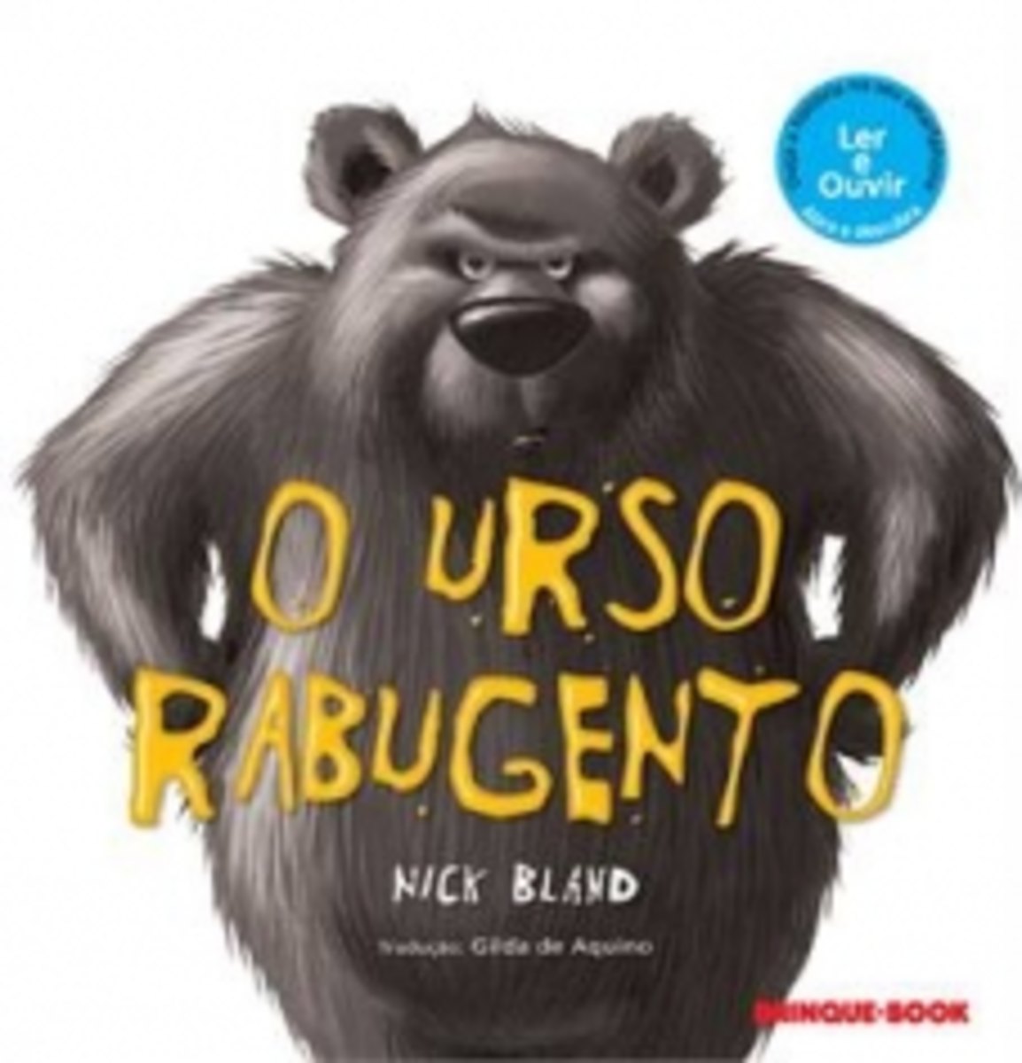 Urso Rabugento, O - Brinque Book