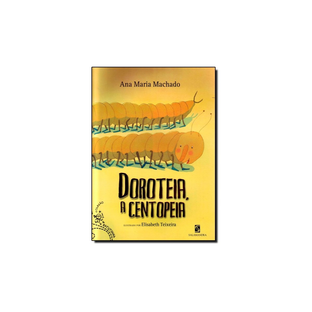 Livro - Doroteia, A Centopeia