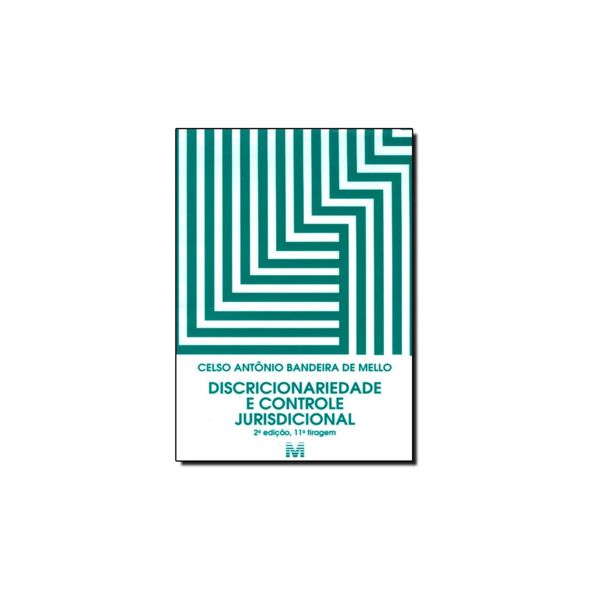 Livro - Discricionariedade E Controle Jurisdicional