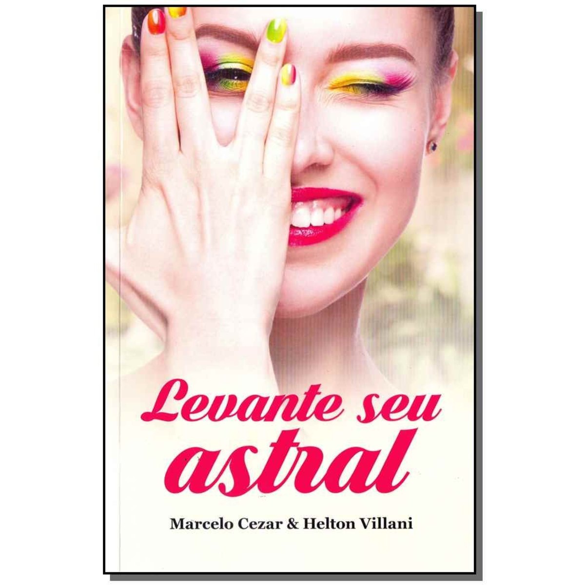 Livro - Levante Seu Astral