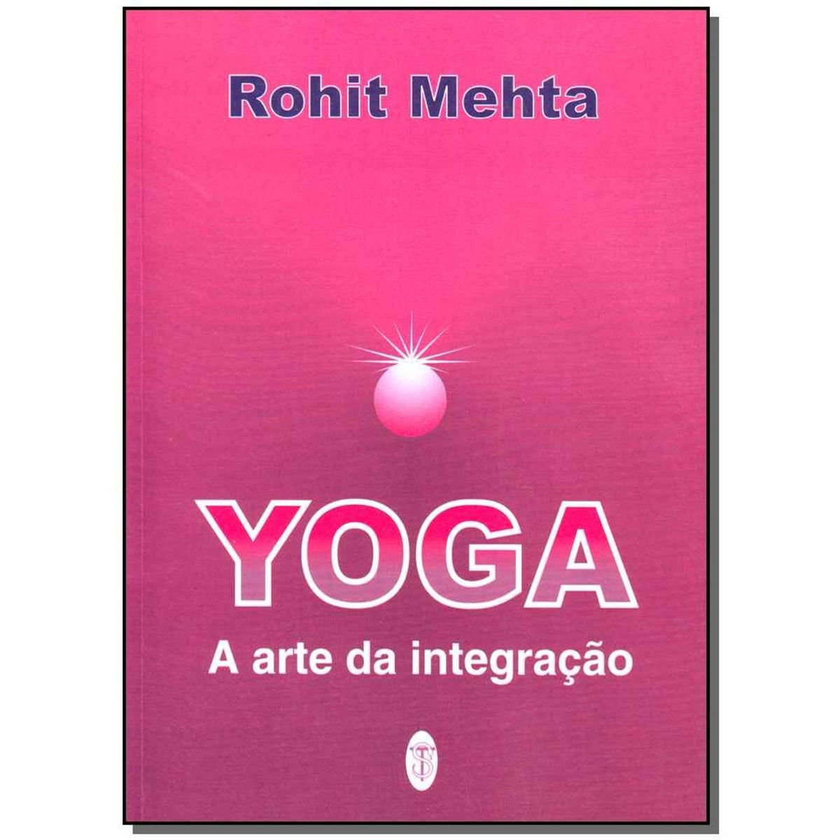 Livro - Yoga A Arte Da Integracao
