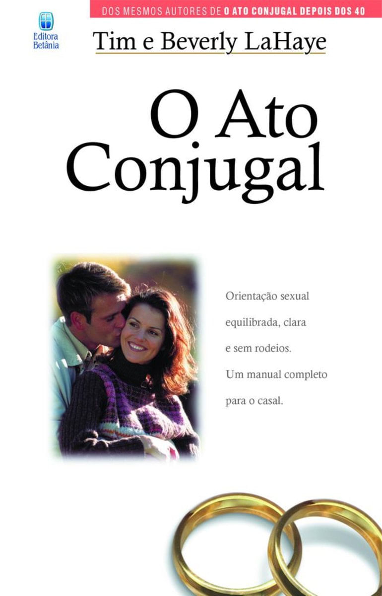Ato Conjugal, O - Betania