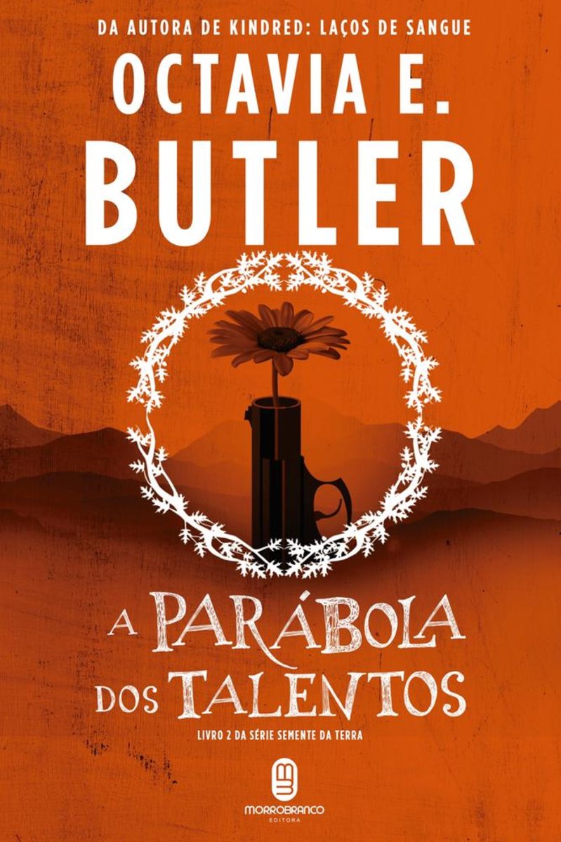 Parabola Dos Talentos, A - Vol 2 - Morro Branco