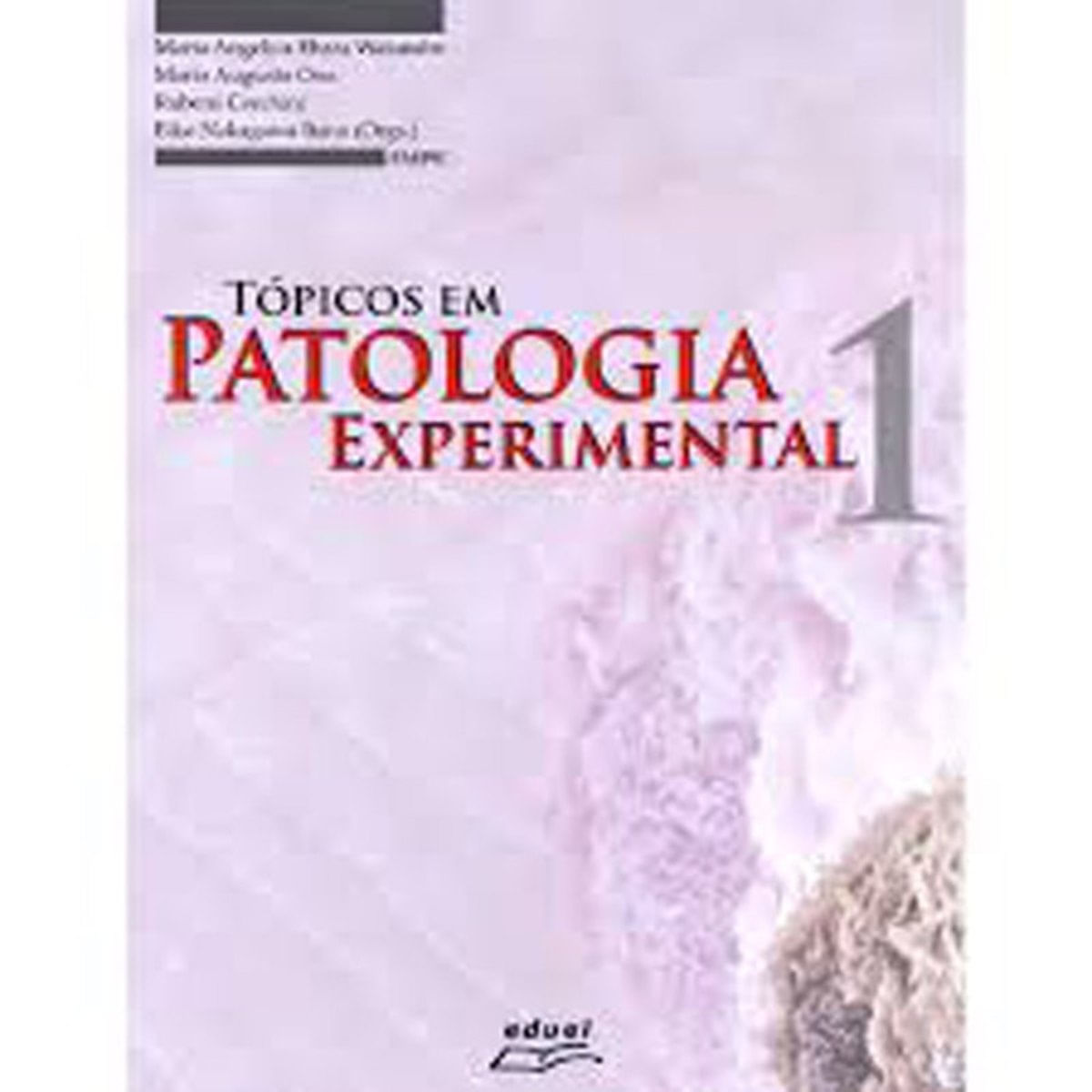 Livro Tópicos Em Patologia Experimental
