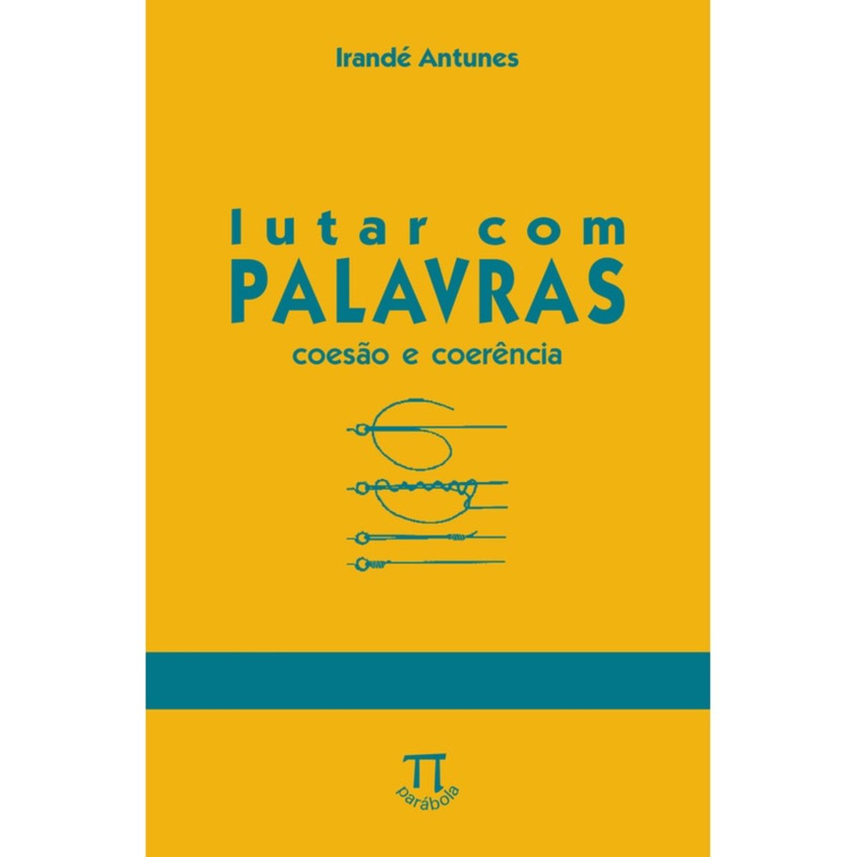 Livro - Lutar Com Palavras - Coesão E Coerência