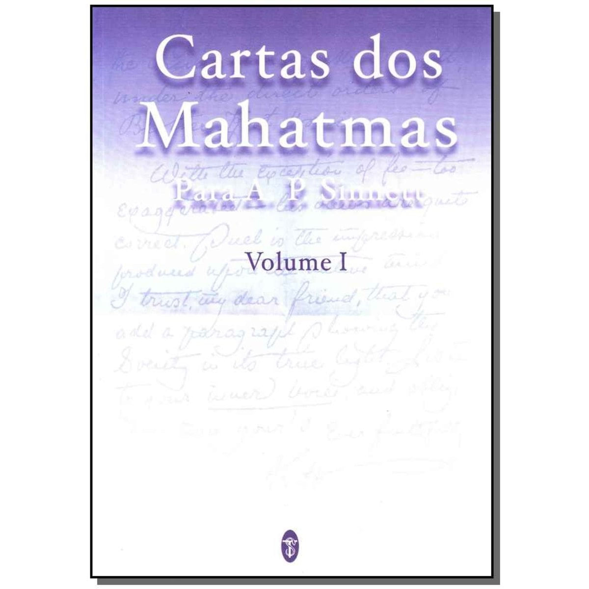 Livro - Cartas Dos Mahatmas - Vol.01
