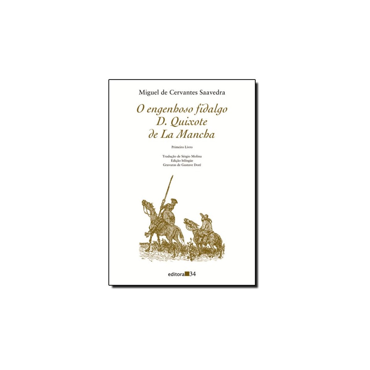 Livro - Engenhoso Fidalgo D. Quixote De La Mancha, O